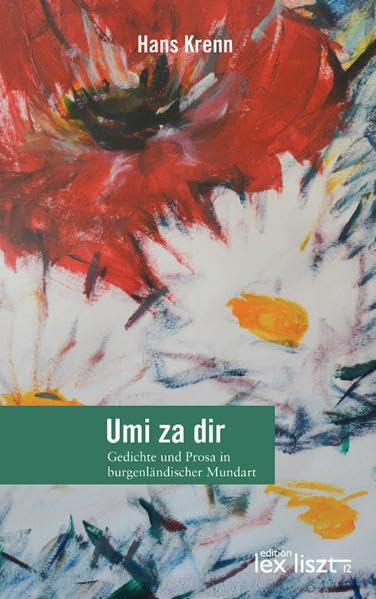 Umi za dir.: Gedichte und Prosa in burgenländischer Mundart. Poetry