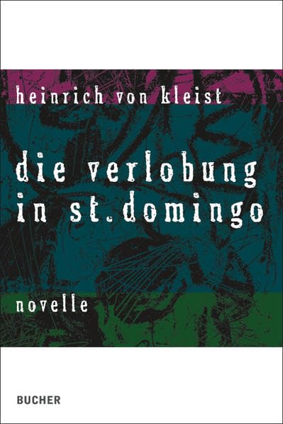 Die Verlobung in St. Domingo Contemporary literature