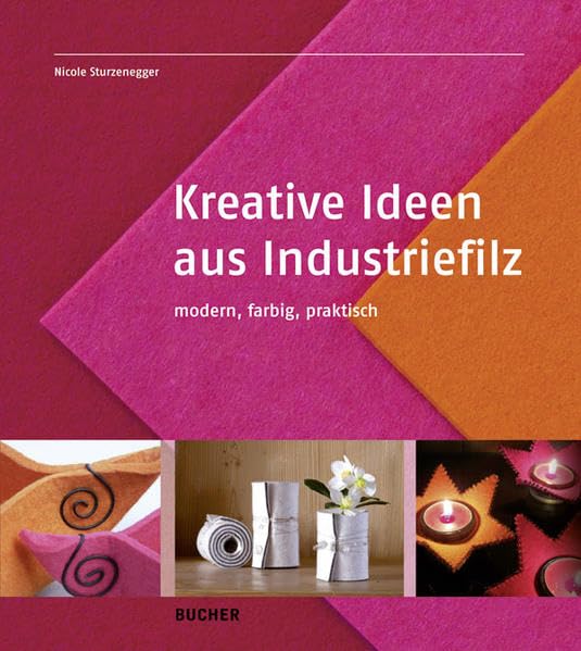 Kreative Ideen aus der Filzwerkstatt Hobbies & Crafts