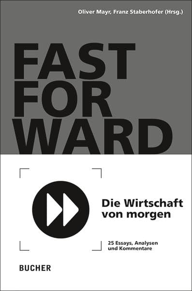 Product Image: Fast Forward: Die Wirtschaft von morgen