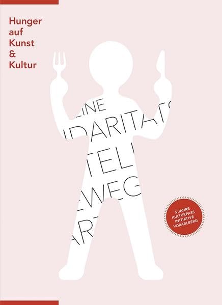 Hunger auf Kunst & Kultur: 5 Jahre Kulturpass-Initiative Vorarlberg Film, Art & Culture