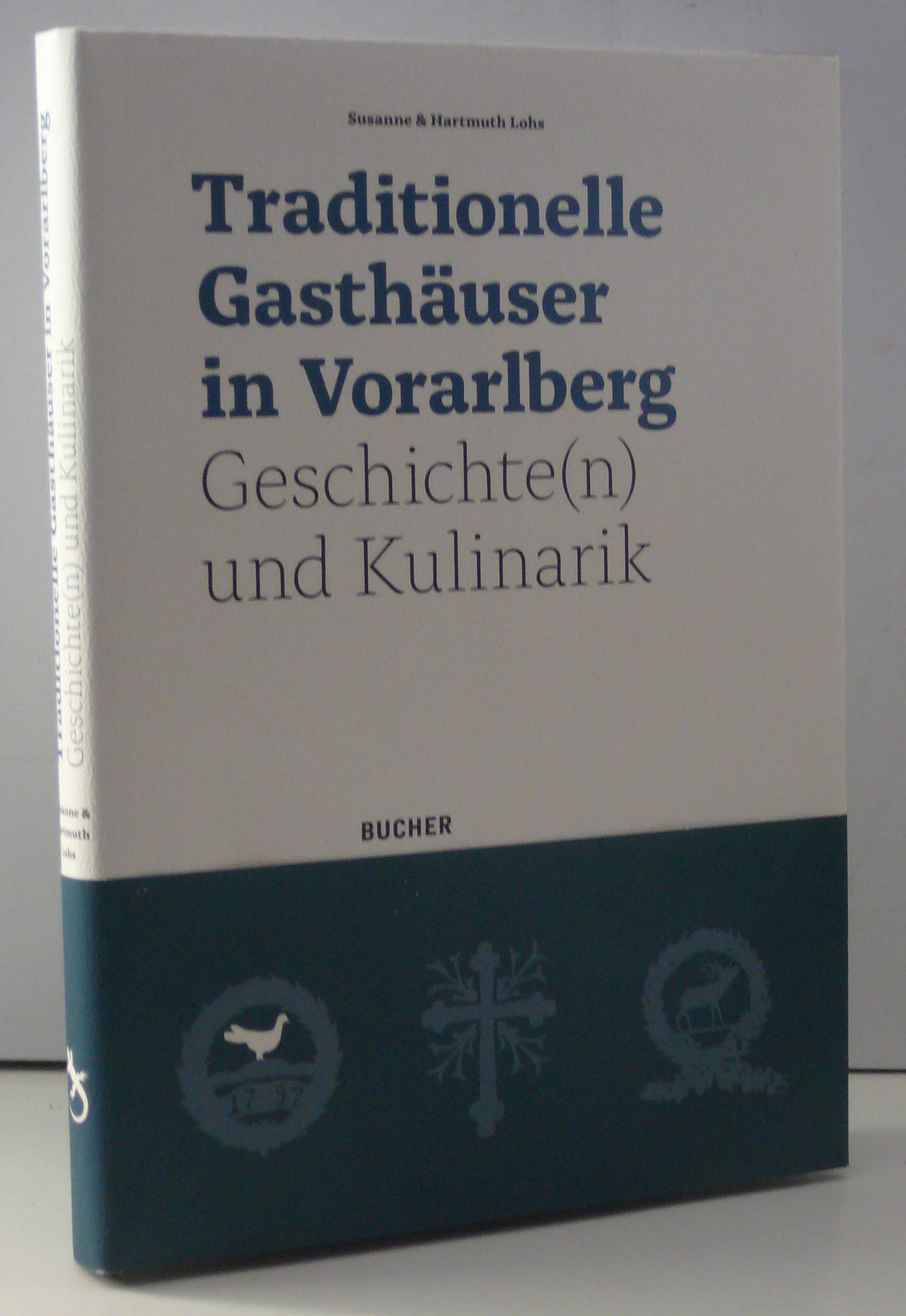 Traditionelle Gasthäuser in Vorarlberg: Geschichte(n) und Kulinarik Cooking & Enjoying