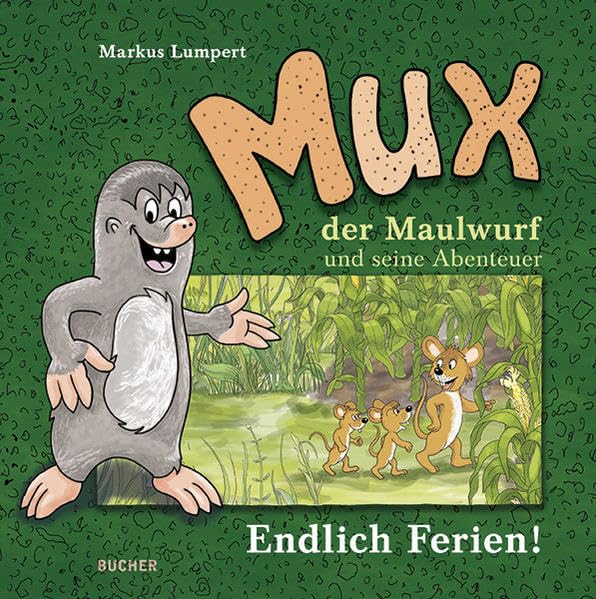 Mux der Maulwurf und seine Abenteuer Children's books