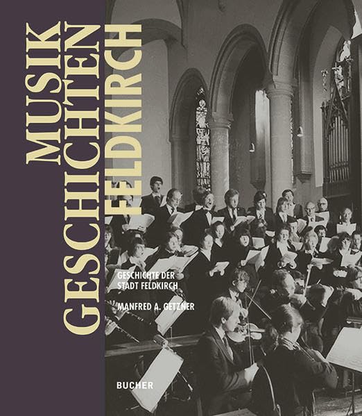 Musikgeschichten aus Feldkirch Politics & History