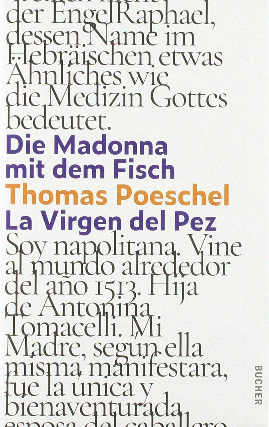 Die Madonna mit dem Fisch: La Virgen del Pez Fiction