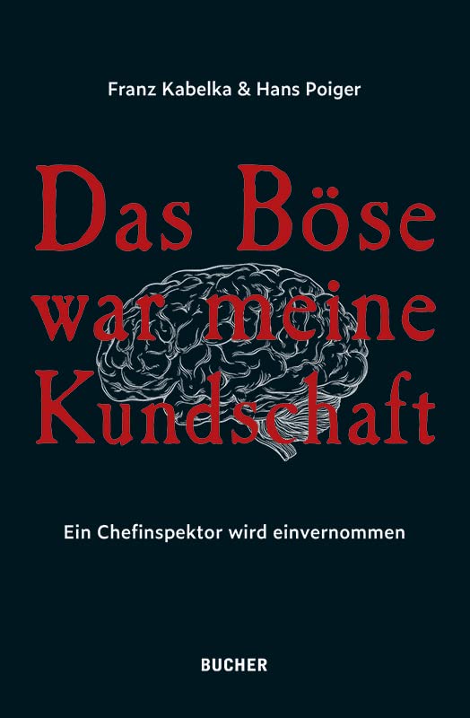 Das Böse war meine Kundschaft Contemporary literature