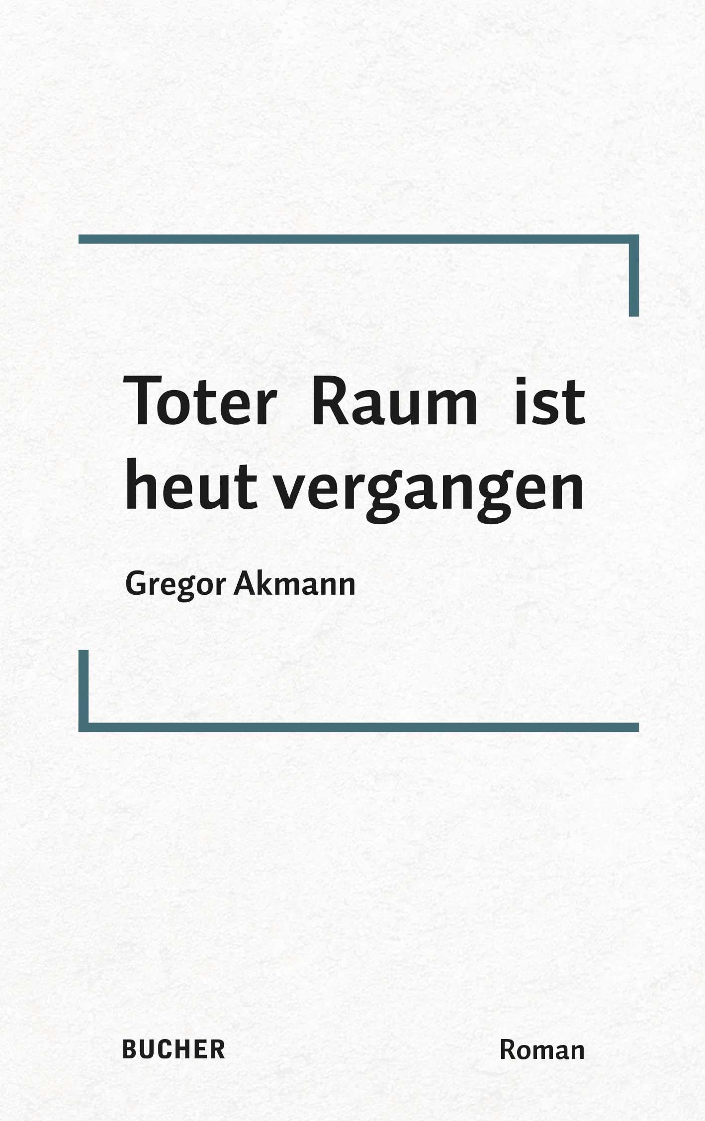 Toter Raum ist heut vergangen Fiction