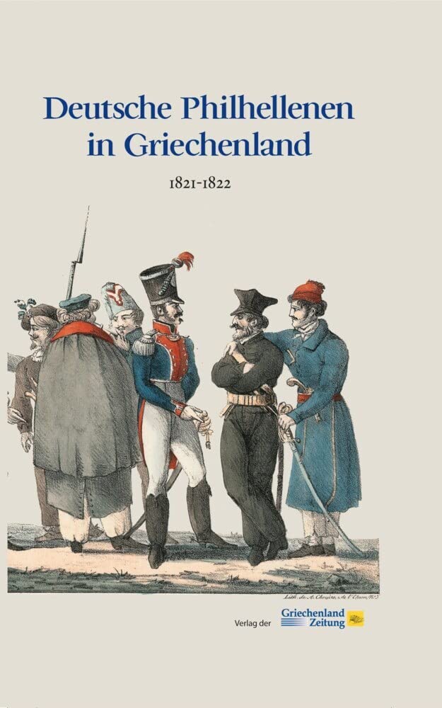 Deutsche Philhellenen in Griechenland 1821-1822 Natural Sciences