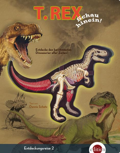 T.Rex - Schau hinein!: Entdecke den berühmtesten Dinosaurier aller Zeiten (Entdeckungsreise) Non-fiction