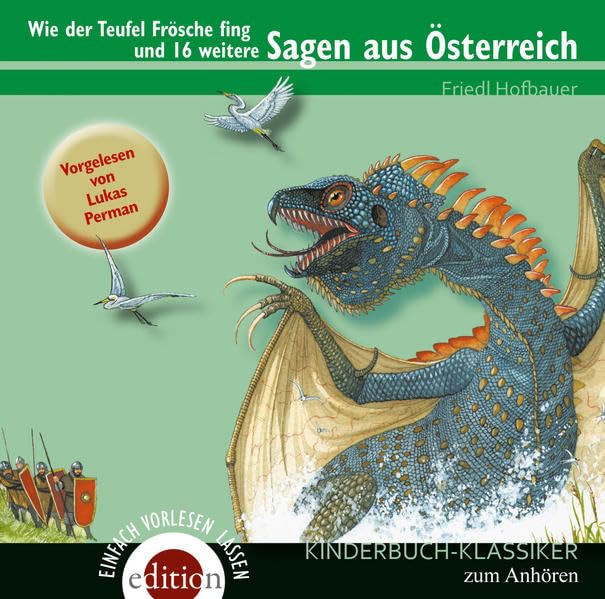 Wie der Teufel Frösche fing und 16 weitere SAGEN AUS ÖSTERREICH: Hörbuch Fairy Tales & Legends