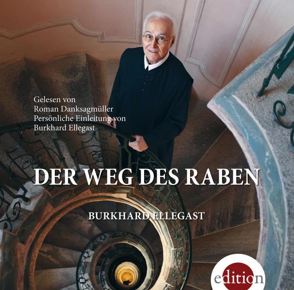 Der Weg des Raben: Gelesen von Burghard Ellegast und Roman Danksagmüller Religion & Esotericism
