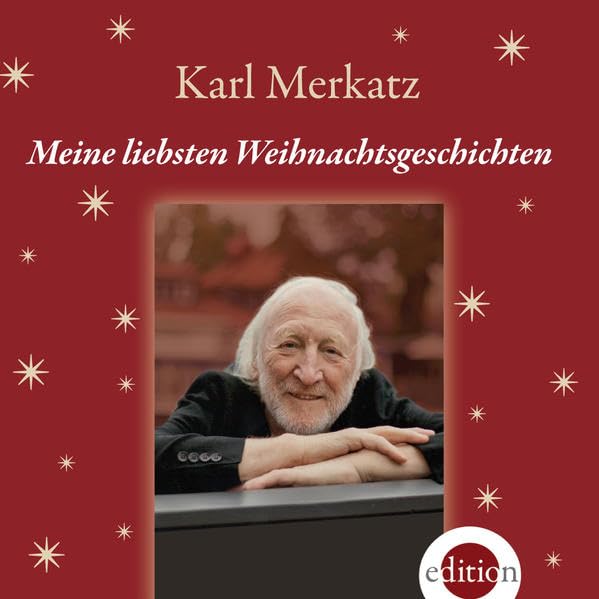 Meine liebsten Weihnachtsgeschichten: gelesen von Karl Merkatz Contemporary literature