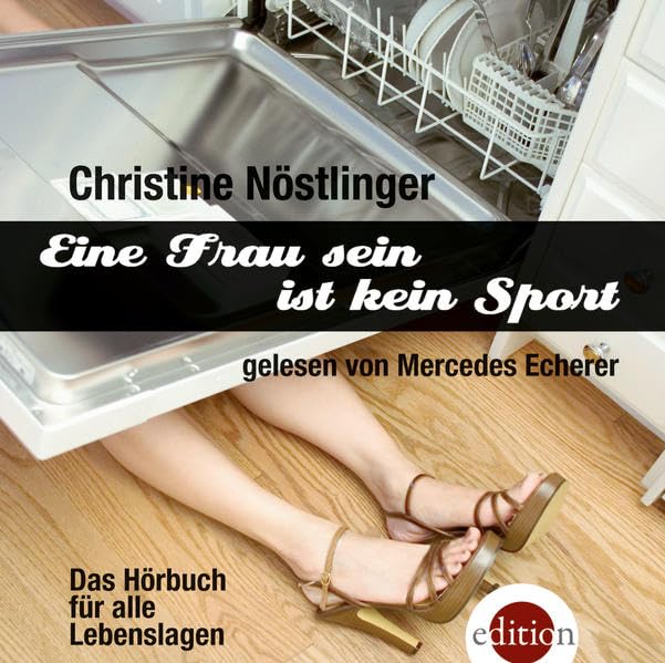 Eine Frau sein ist kein Sport: Gekürzte Lesung. Das Hörbuch für alle Lebenslagen Contemporary literature Books