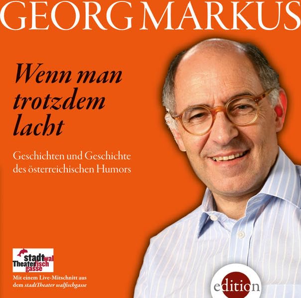 Wenn man trotzdem lacht: Geschichten und Geschichte des österreichischen Humors Contemporary literature Books