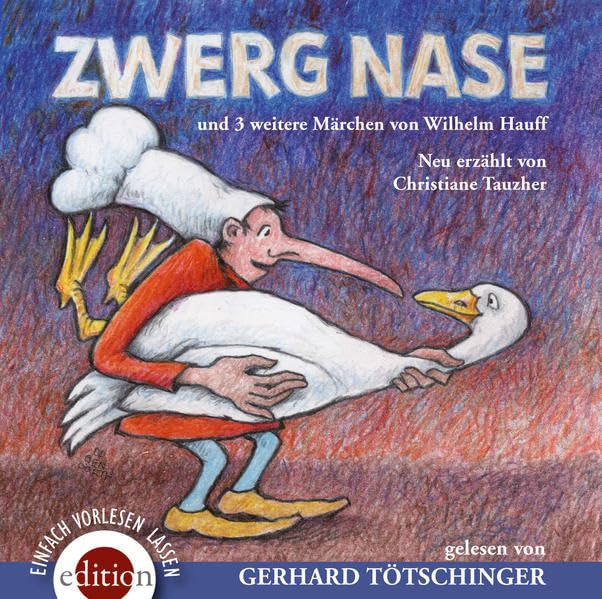 Zwerg Nase: und 3 weitere Märchen von Wilhelm Hauff Fairy Tales & Legends