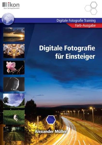 DIGITALE FOTOGRAFIE FÜR EINSTEIGER 4-färbig: ikon Digitale Fotografie Training Hobbies & Crafts