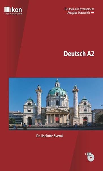 Deutsch A2. Ausgabe Österreich Foreign Languages ​​& Dictionaries