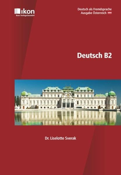 Deutsch B2. Ausgabe Österreich Foreign Languages ​​& Dictionaries