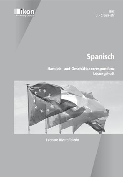 Spanisch - 3. - 5. Lernjahr BHS. Lösungsbuch Foreign Languages ​​& Dictionaries
