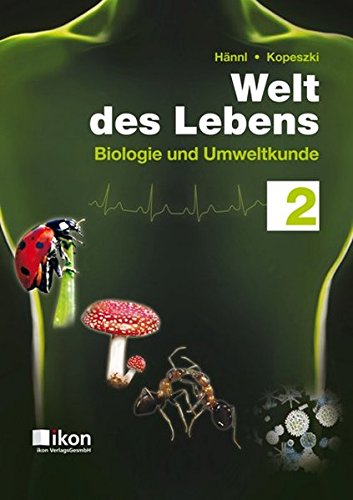 Welt des Lebens 2 neu: Biologie und Umweltkunde (ikon Biologie) Study Guides