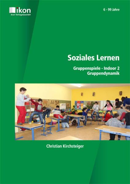Soziales Lernen. Gruppenspiele Indoor 2 - Gruppendynamik Learning & Reference