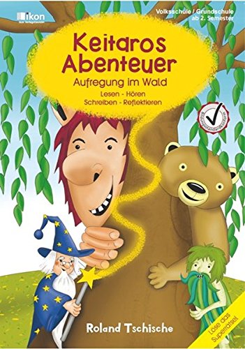 Keitaros Abenteuer - Aufregung im Wald - Schulbuch ohne CD in Farbe (ikon Volksschule) Non-fiction