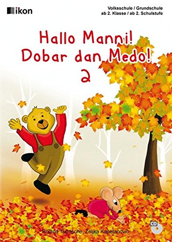 Hallo Manni! Dobar dan Medo! 2 Foreign Languages ​​& Dictionaries