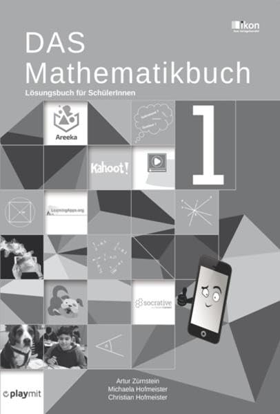 DAS Mathematikbuch 1 Lösungsbuch für SchülerInnen (ikon Mathematik) Study Guides