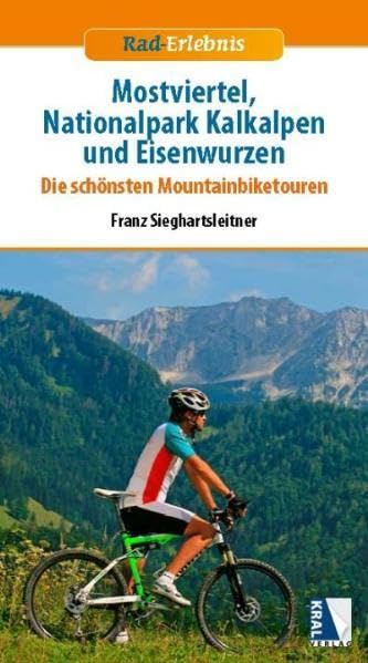 Mostviertel, Nationalpark Kalkalpen und Eisenwurzen: Die schönsten Mountainbiketouren Leisure, Home & Garden