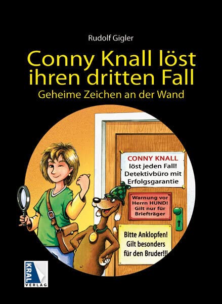 Conny Knall löst ihren dritten Fall: Geheime Zeichen an der Wand Novels & Short Stories