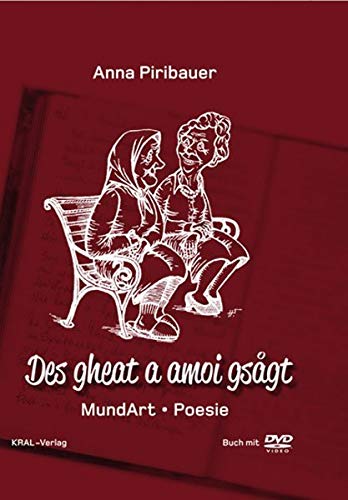 Des gheat a amoi gsågt Poetry