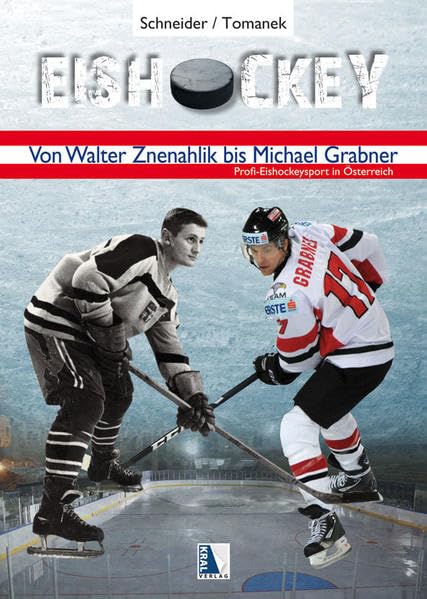 Eishockey: Profi-Eishockey-Sport in Österreich Leisure & Fun
