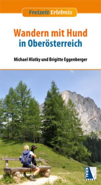Freizeit-Erlebnis: Wandern mit Hund in OÖ Leisure, Home & Garden Books
