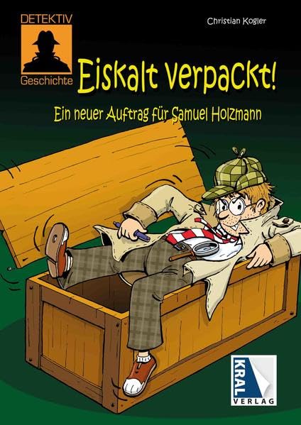 Holzmann III - Eiskalt verpackt: Ein neuer Fall für Samuel Holzmann. Detektivgeschichte Fantasy & Sci-Fi