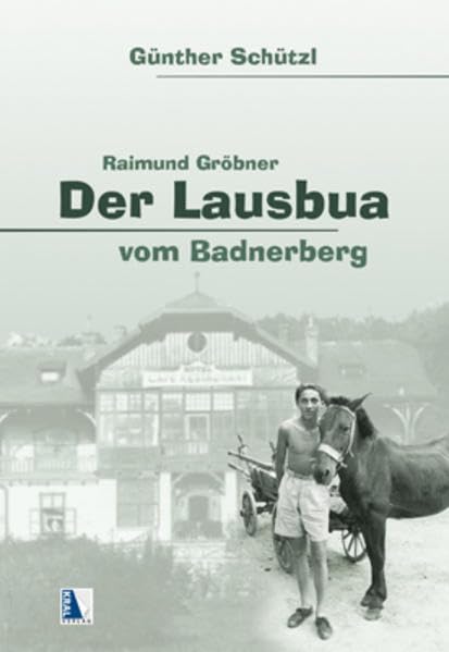 Product Image: Der Lausbua vom Badnerberg
