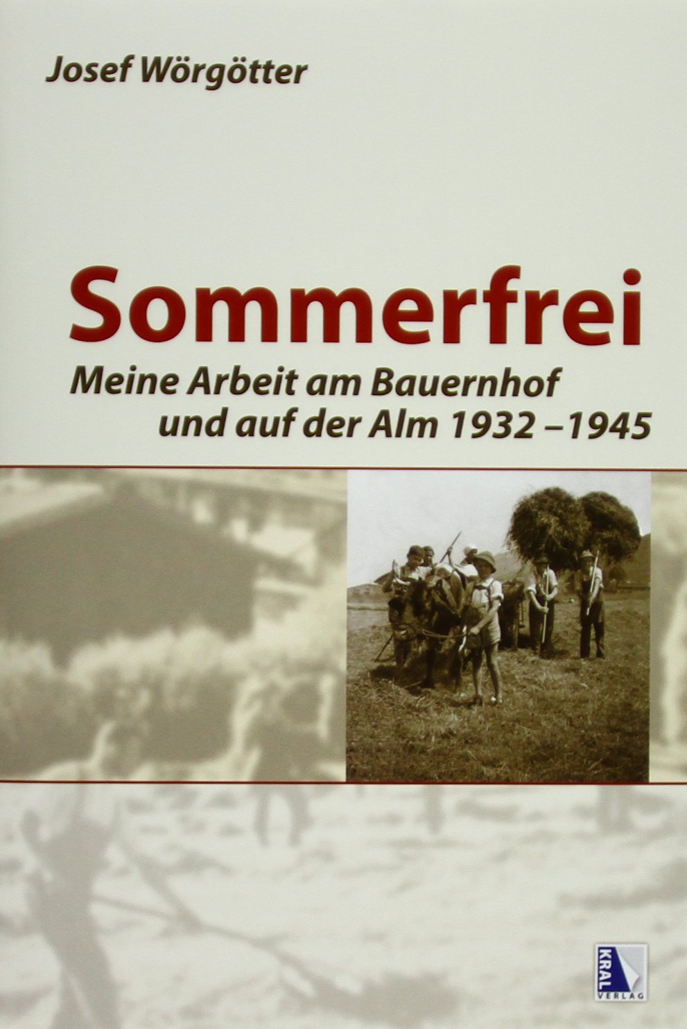 Sommerfrei: Meine Arbeit am Bauernhof und auf der Alm Personalities