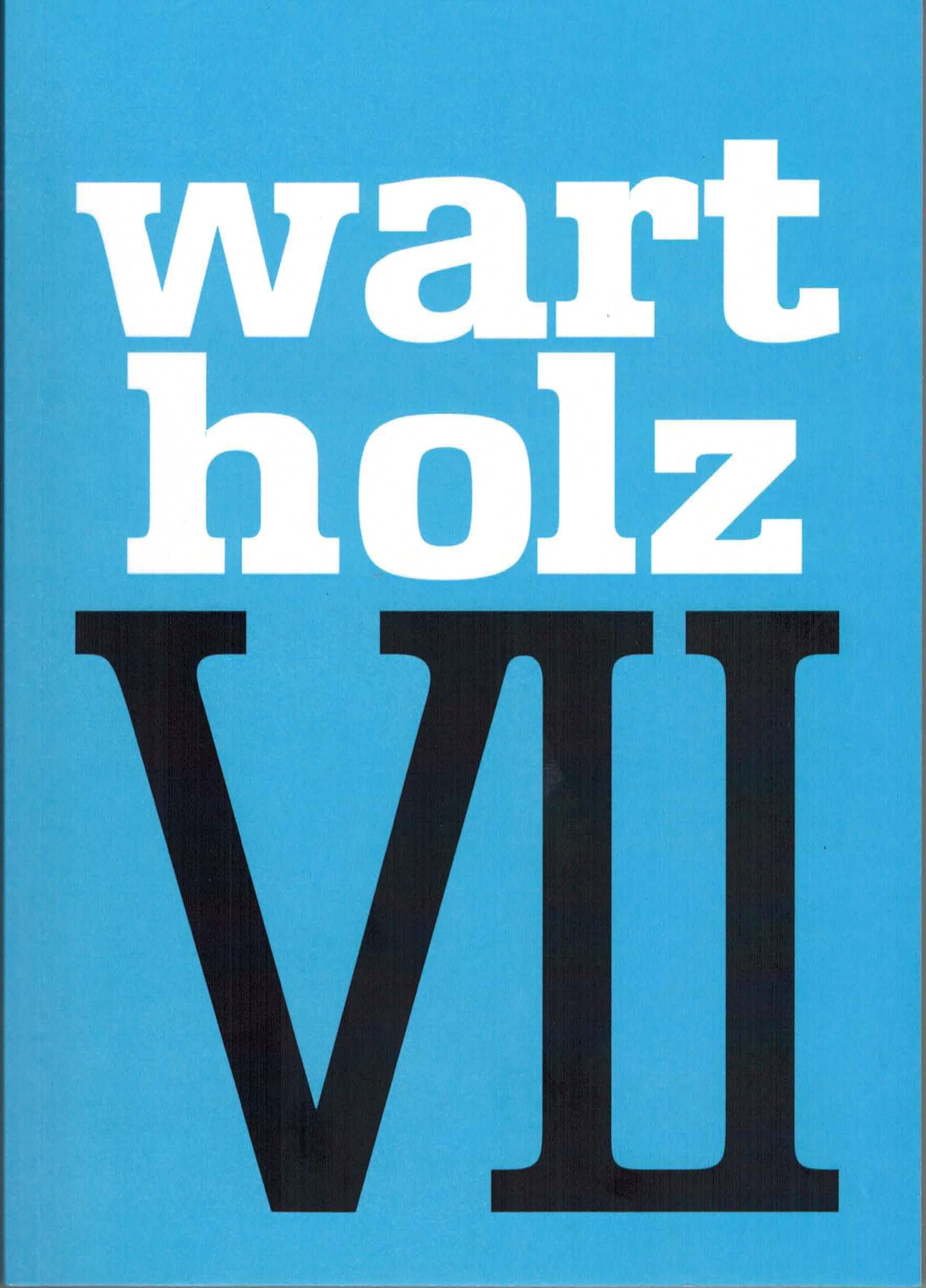 Wartholz VII: Gegenwartsliteratur Contemporary literature