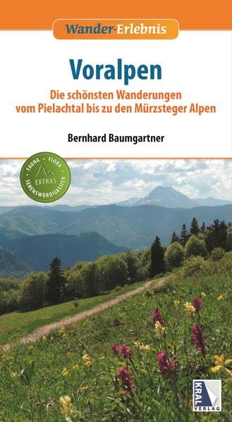 Voralpen: Die schönsten Wanderungen vin Pielachtal bis zu den Mürzsteger Alpen (Wander-Erlebnis) Leisure, Home & Garden