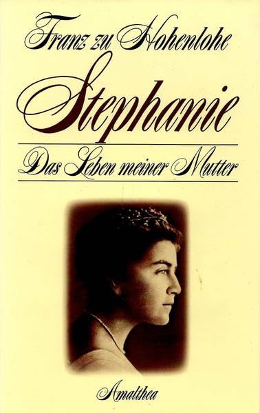 Product Image: Stephanie. Das Leben meiner Mutter