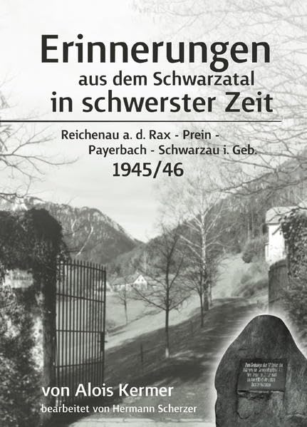 Erinnerungen aus dem Schwarzatal in schwerster Zeit book