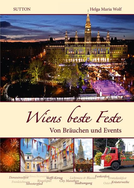 Wiens beste Feste: Von Bräuchen und Events Books
