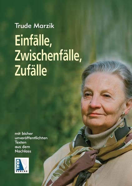 Einfälle, Zwischenfälle, Zufälle: Bisher unveröffentlichte Texte aus dem Nachlass Contemporary literature Books