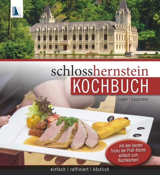 Schloss Hernstein Kochbuch: Einfach x raffiniert x köstlich Leisure, Home & Garden