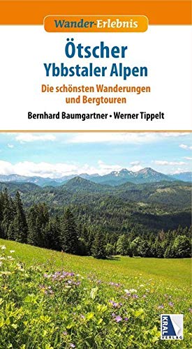 Wander-Erlebnis Ötscher und Ybbstaler Alpen book