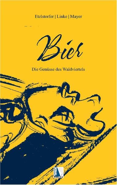 Bier (Genüsse des Waldviertels) Contemporary literature