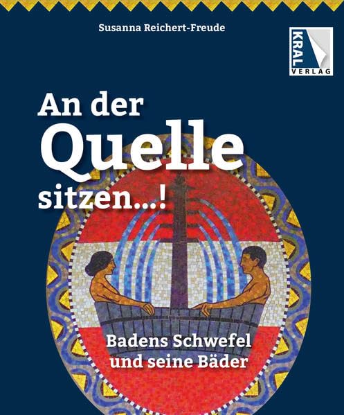 An der Quelle sitzen - Badens Schwefel und seine Bäder book