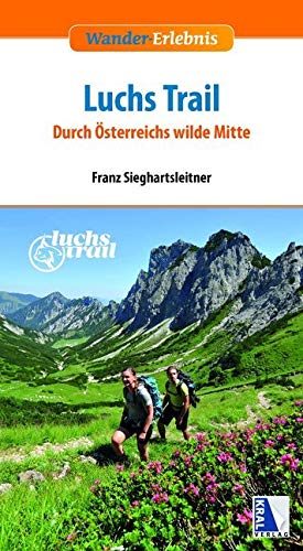 Luchstrail - Nationalpark Kalkalpen Travel