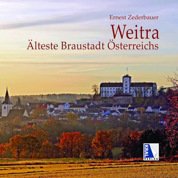 Weitra: Porträt einer faszinierenden Kleinstadt Leisure, Home & Garden