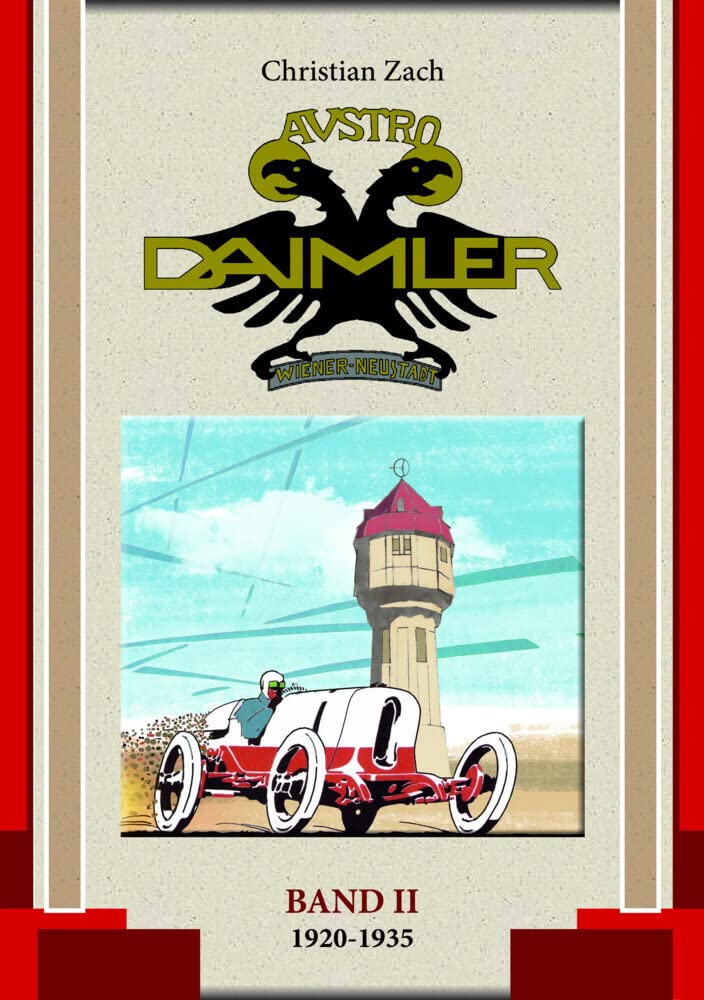 Austro Daimler (Band 2): 1920-1935 Business, Finance & Career