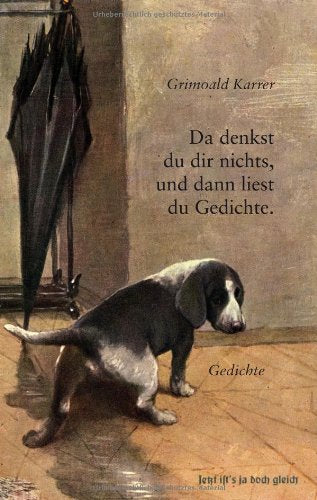 Da denkst du dir nichts, und dann liest du Gedichte. Music